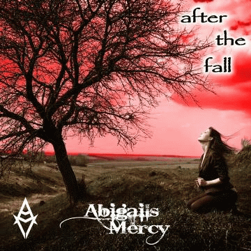 Abigail's Mercy : After the Fall